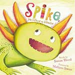 Spike The Mixed-up Monster-Susan Hood
