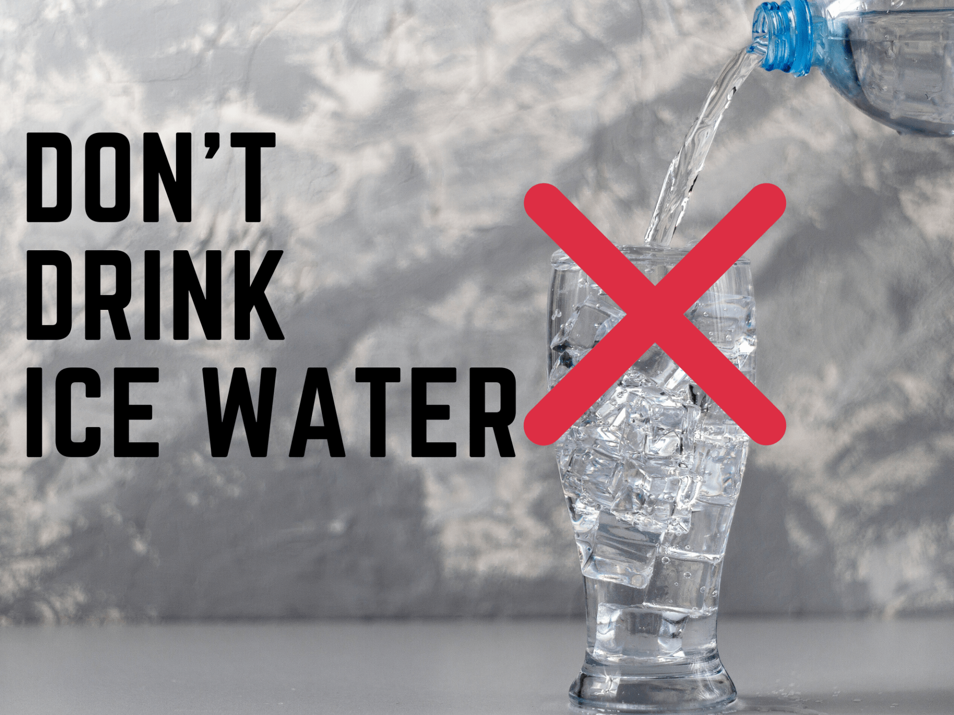 Why Not to Drink Cold Water