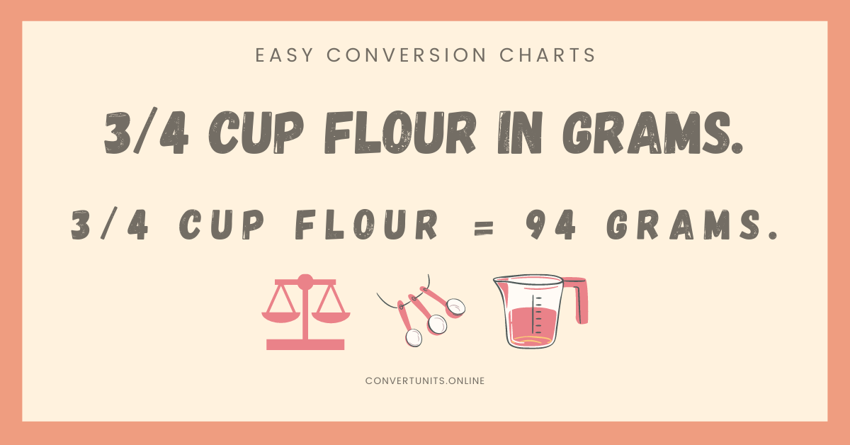 3/4 Cup of Flour