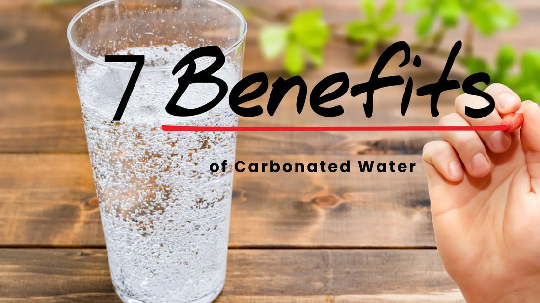 What Are the Benefits of Drinking Carbonated Water