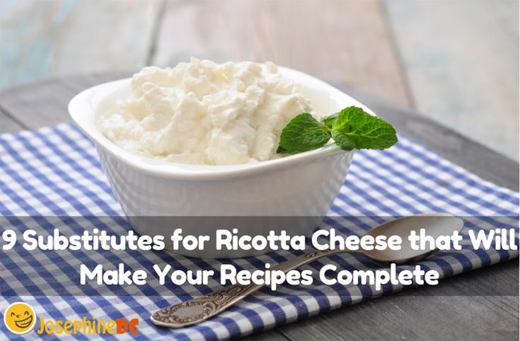 What Can You Substitute for Ricotta Cheese