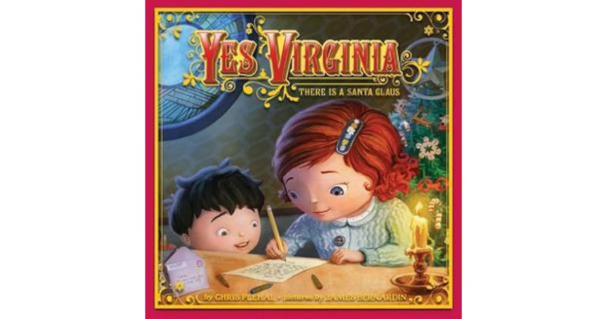 Yes Virginia There Is a Santa Claus Book