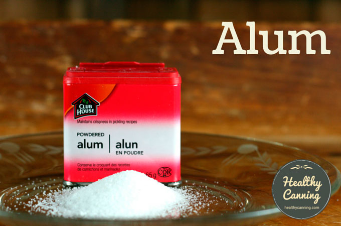 What Is Alum for Pickling