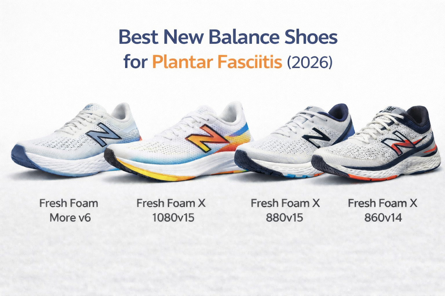 New Balance Shoes and Plantar Fasciitis
