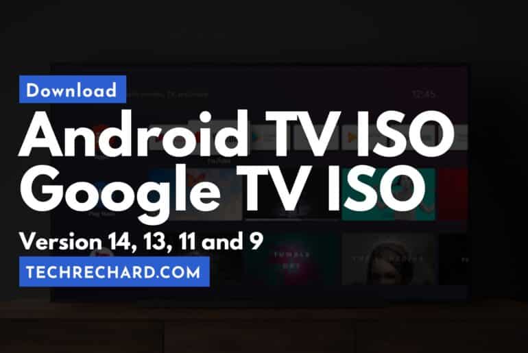 Google Tv Iso Download Latest Version