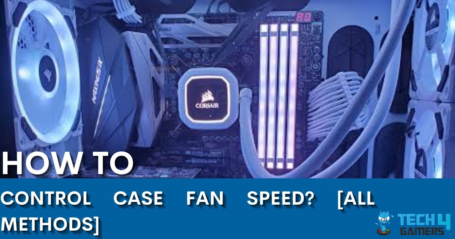 How to Control Case Fan Speed
