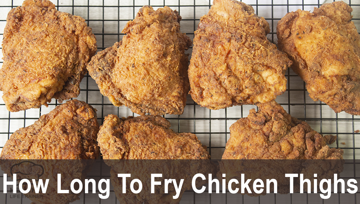 How Long to You Fry Chicken