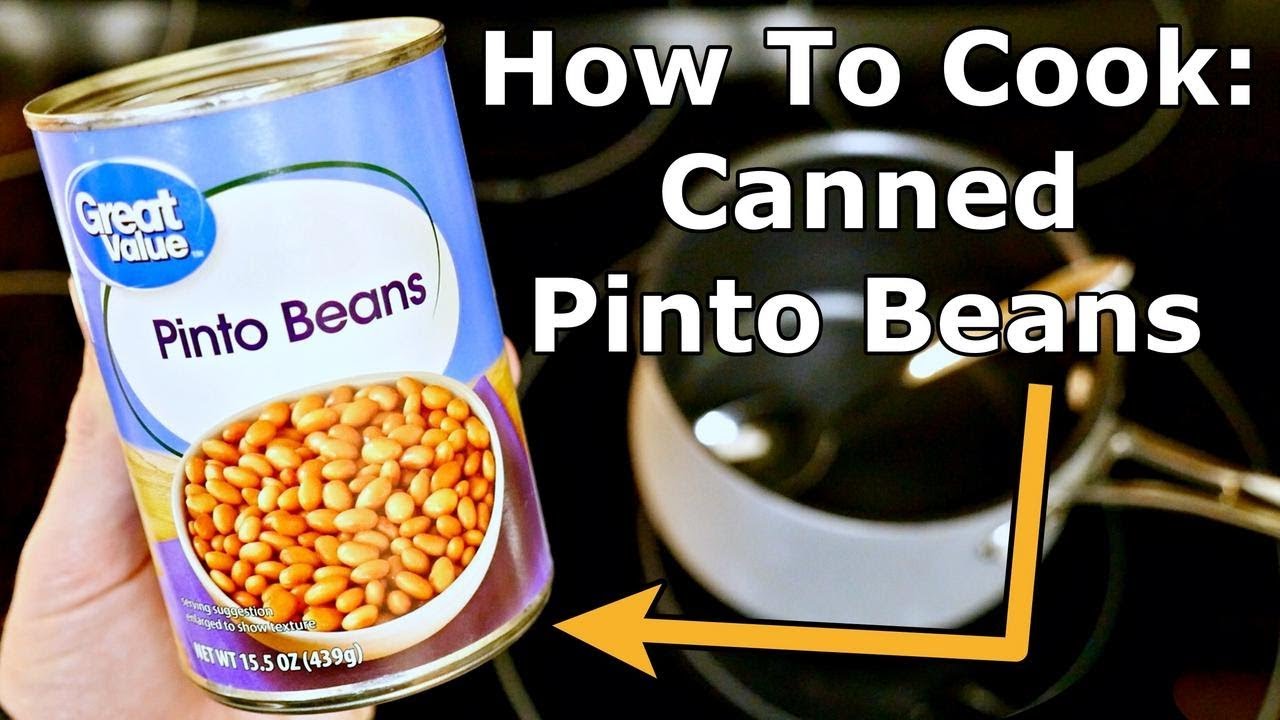 Cooking Canned Pinto Beans