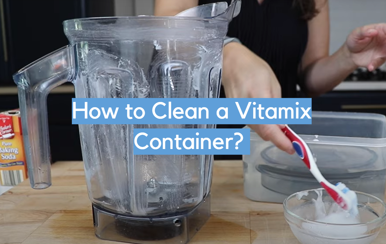 How to Clean the Vitamix