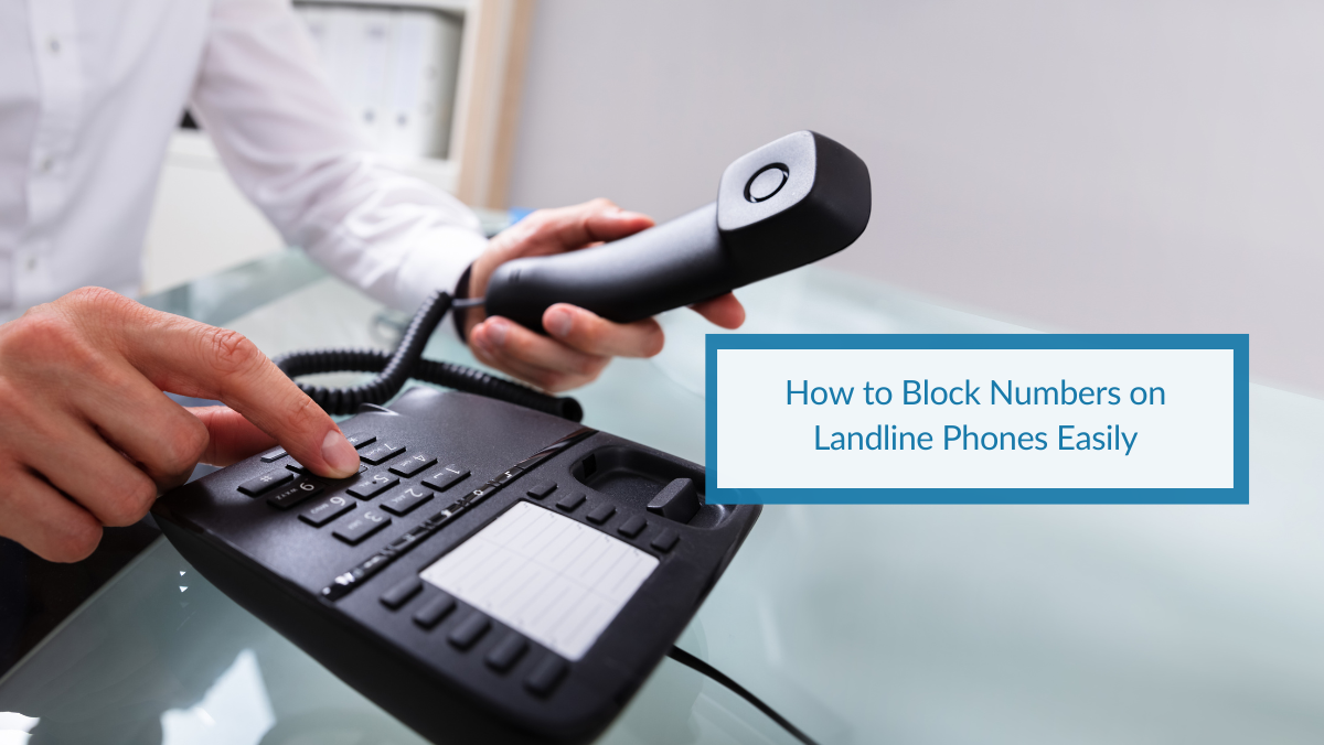 How to Block Your Number Landline