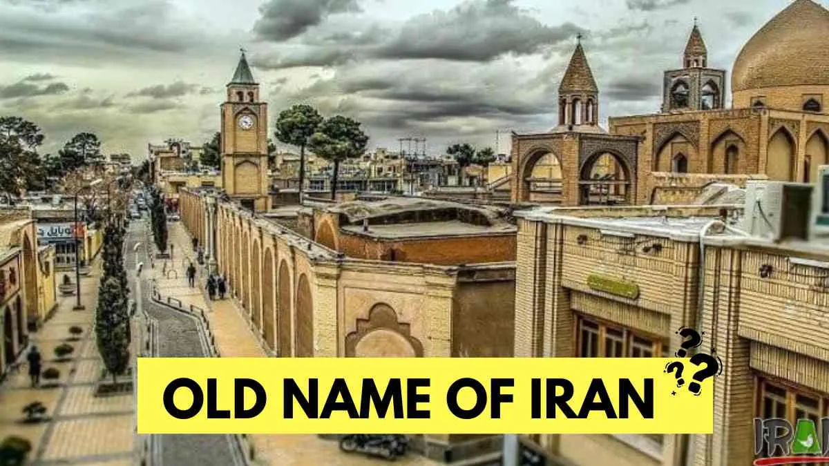 What Is the Old Name of Iran