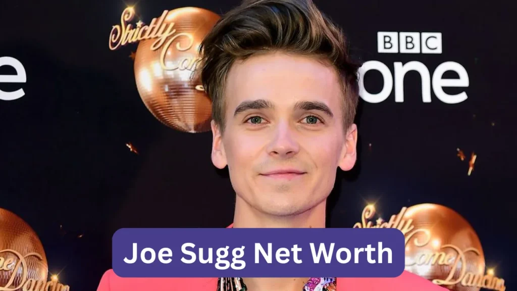 How Much Is Joe Sugg Worth