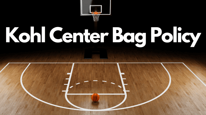 Kohl Center Bag Policy 2026