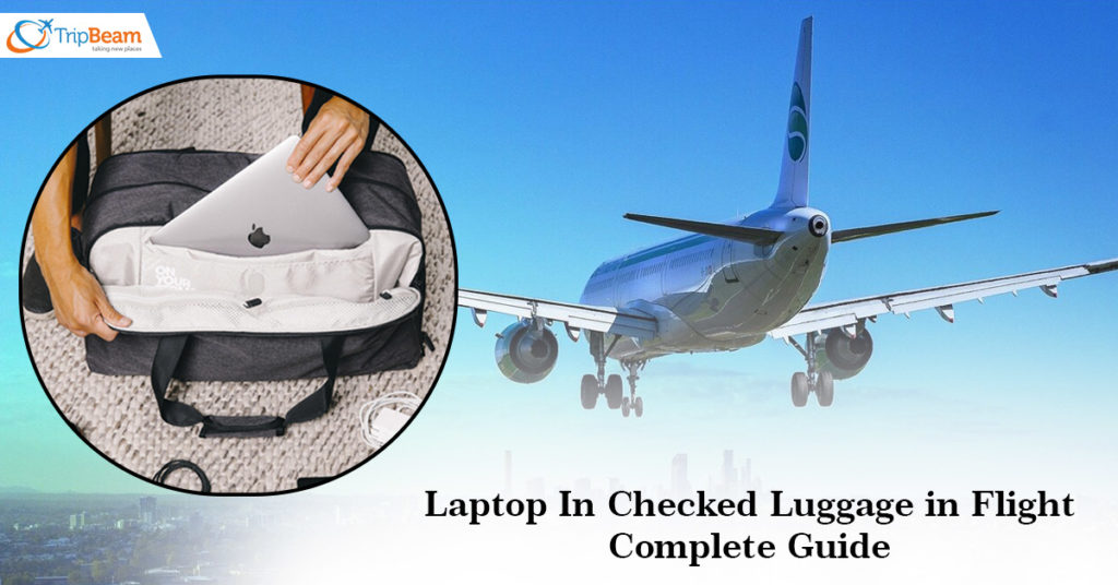 Can I Put My Laptop in My Checked Luggage