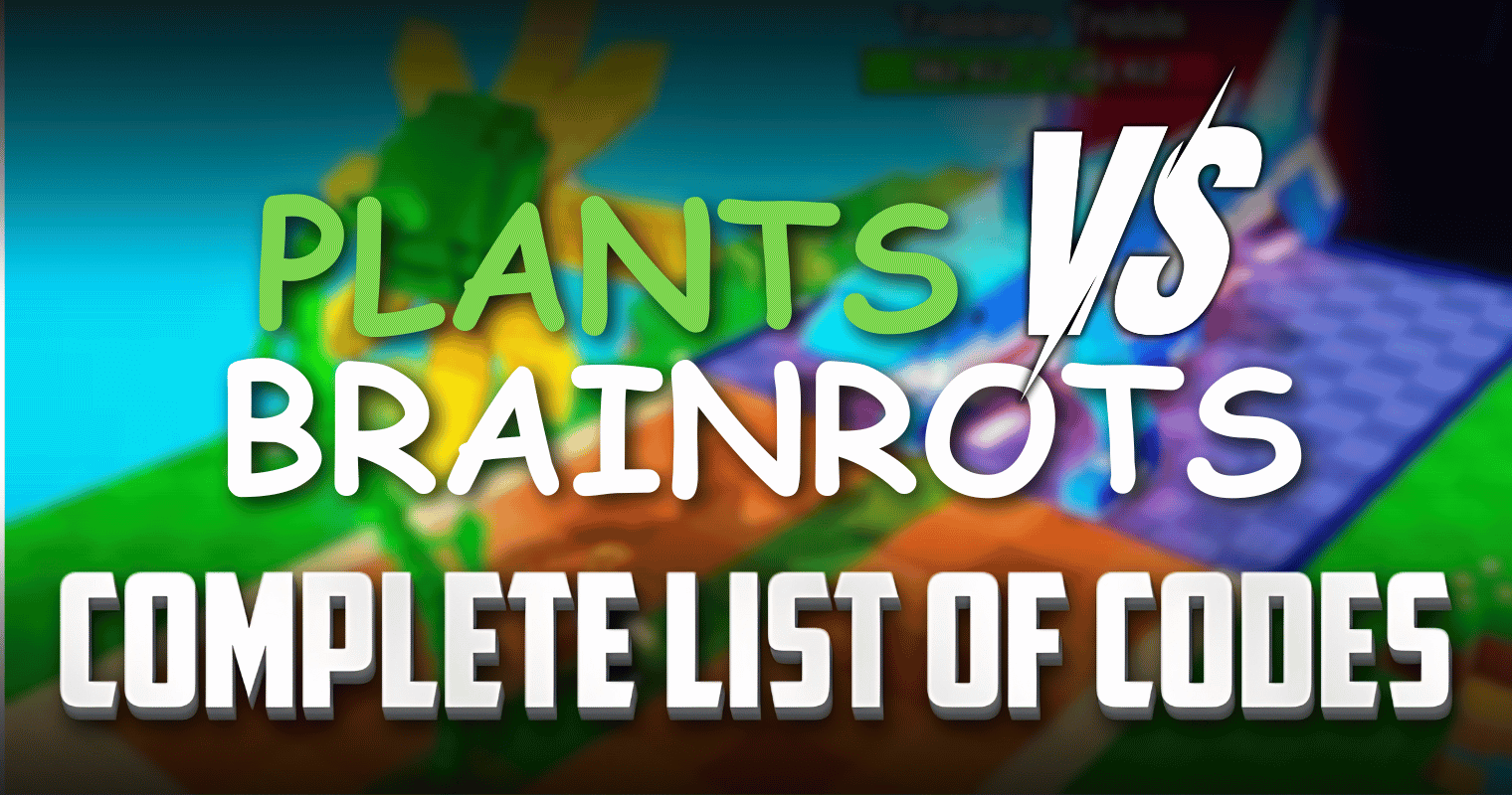 Codes for Plants vs Brainrots October 2026