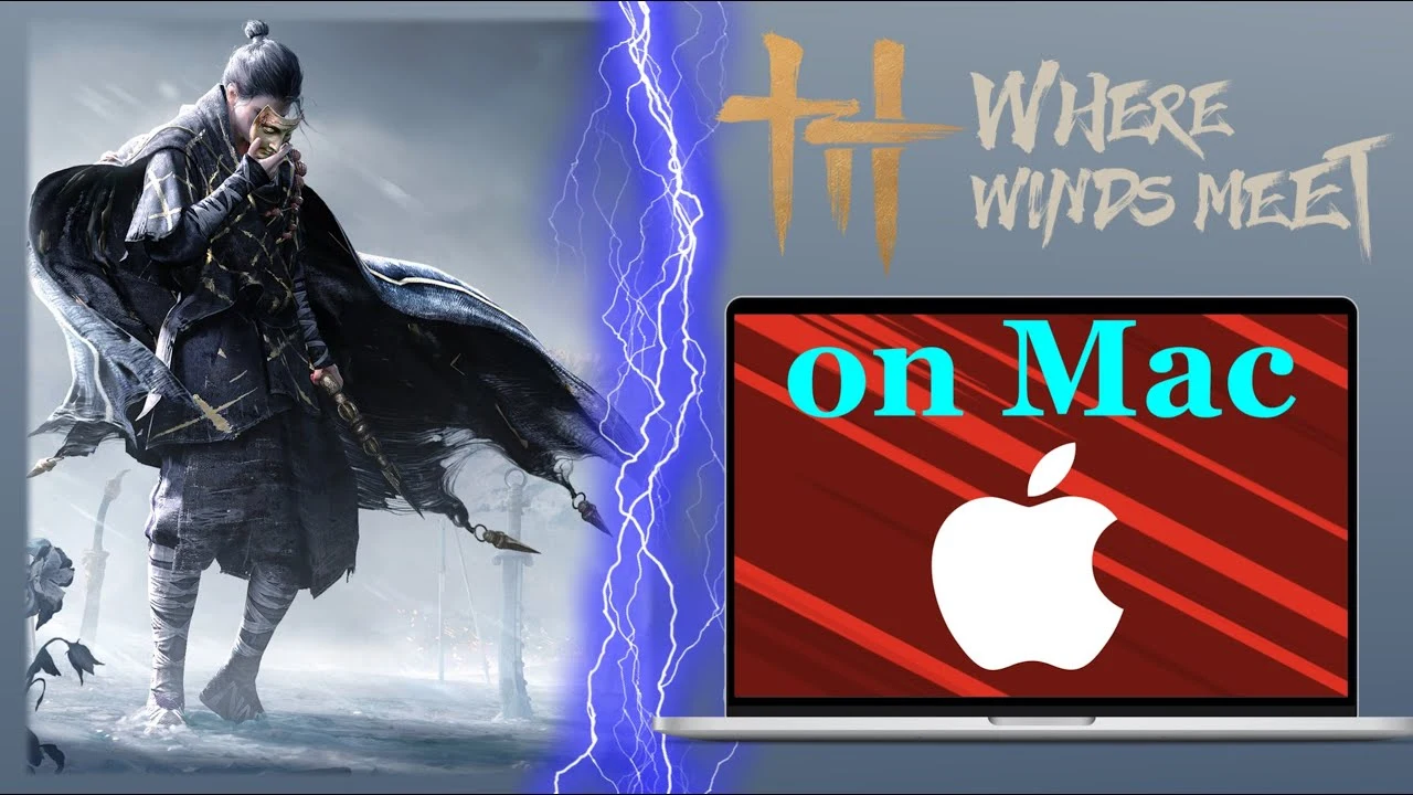Can You Play Where Winds Meet on Mac