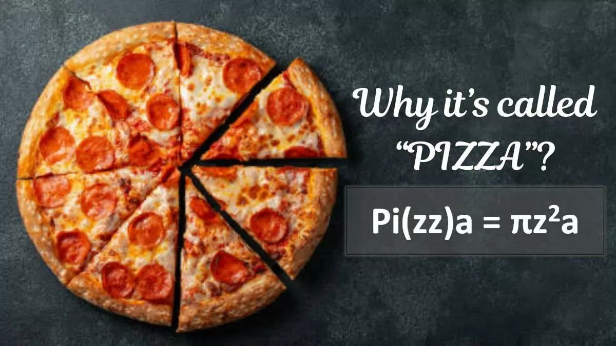 Why Is It Called Pizza
