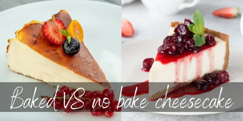 Baked Cheesecake vs No Bake Cheesecake
