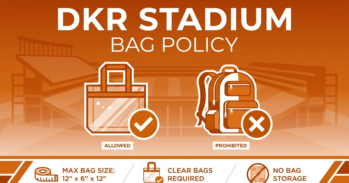 Dkr Stadium Clear Bag Policy