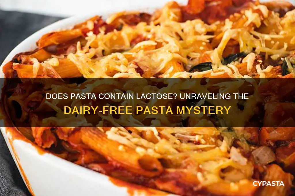 Does Pasta Have Lactose