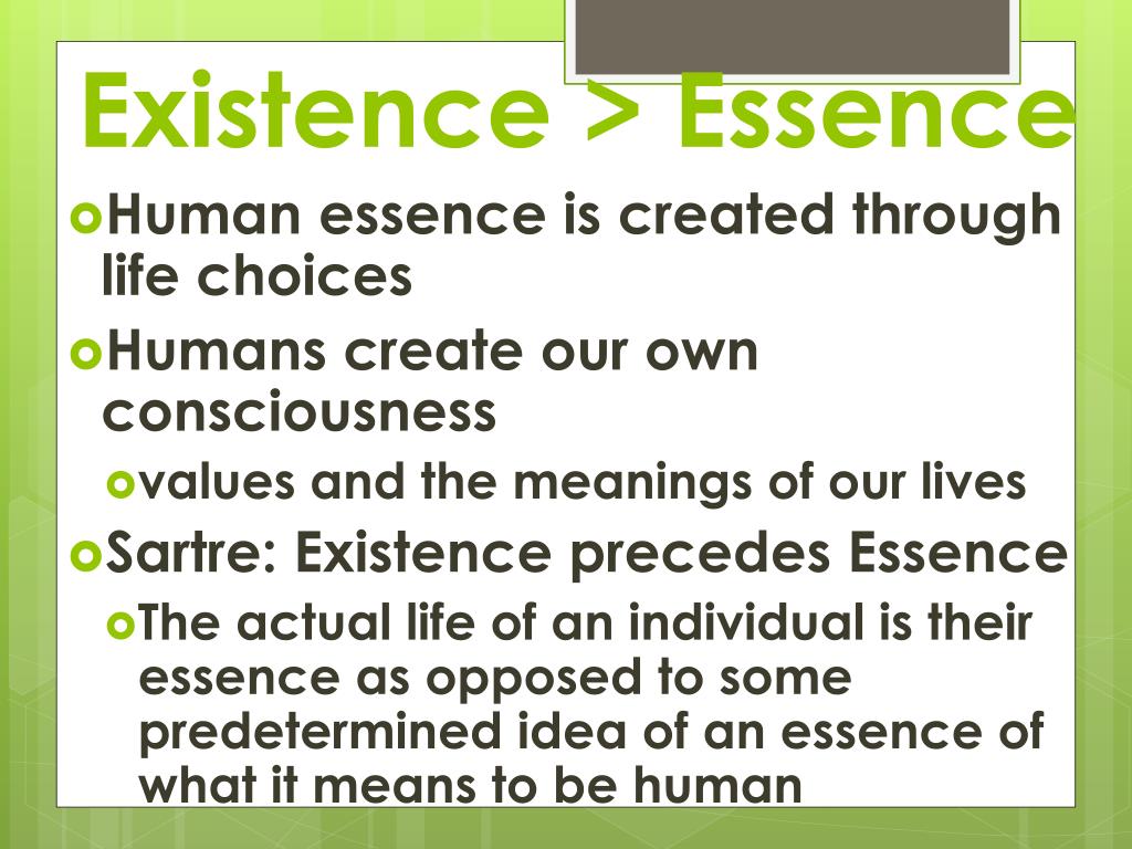 Essence Precedes Existence Meaning
