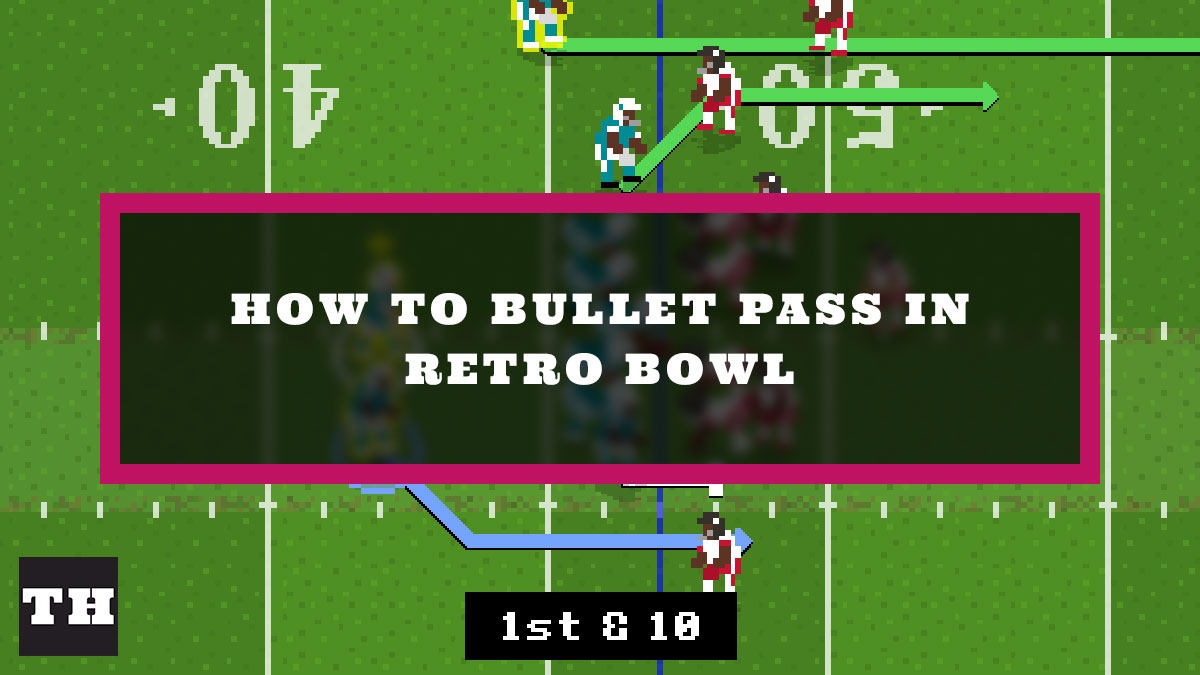 How to Bullet Pass in Retro Bowl on Laptop
