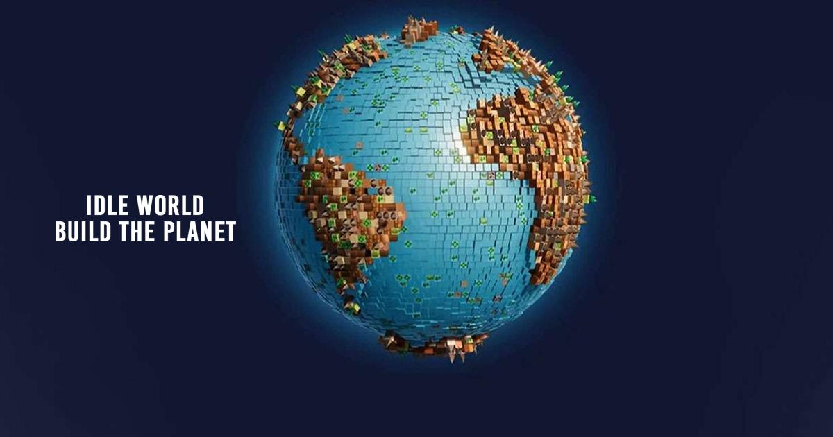 Idle World - Build the Planet