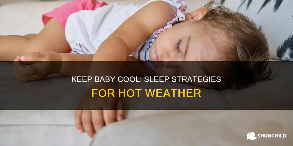 How to Keep Baby Cool in Hot Weather at Night