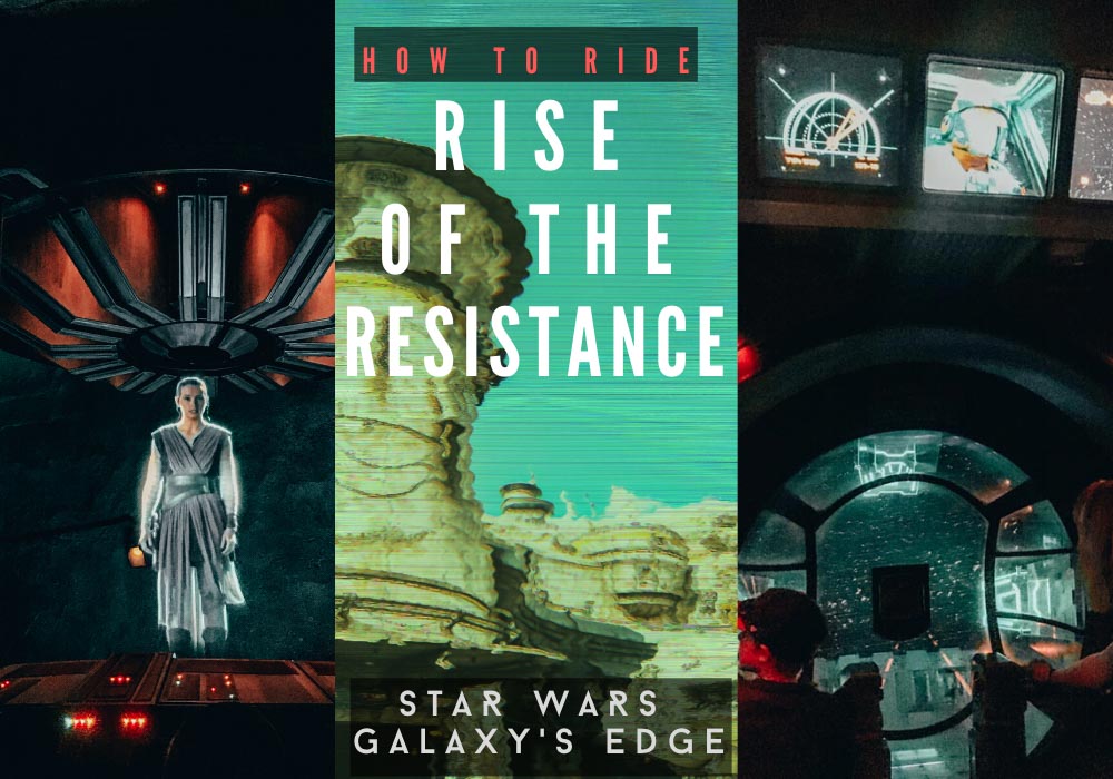 How to Ride Rise of the Resistance Disneyland