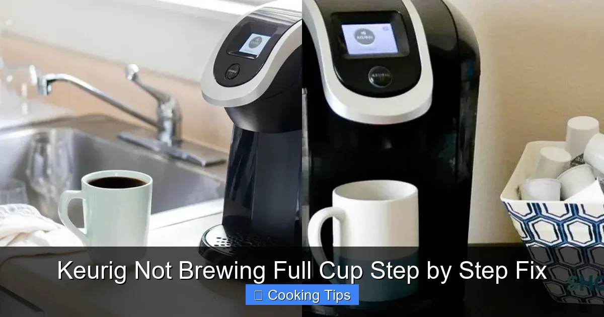 Keurig Doesn't Brew Full Cup