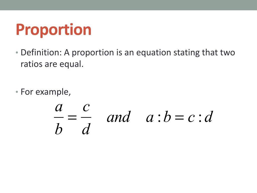 What Is the Definition of a Proportion in Math