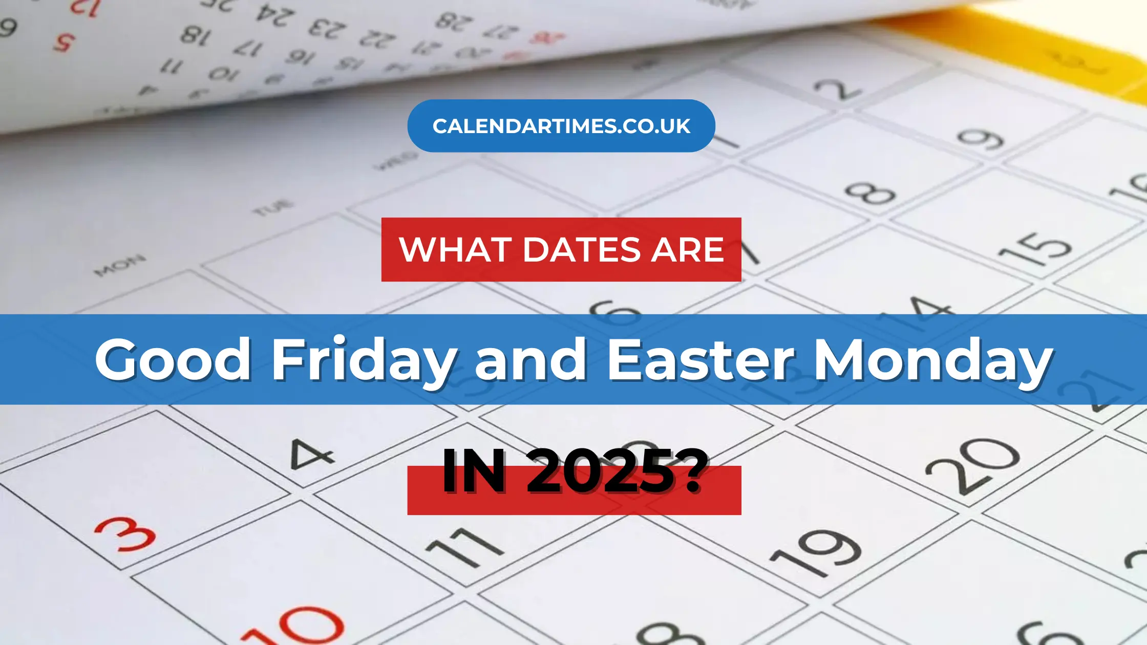 When Is Easter Monday and Good Friday