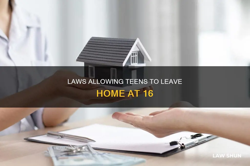 At 16 Can You Leave Home