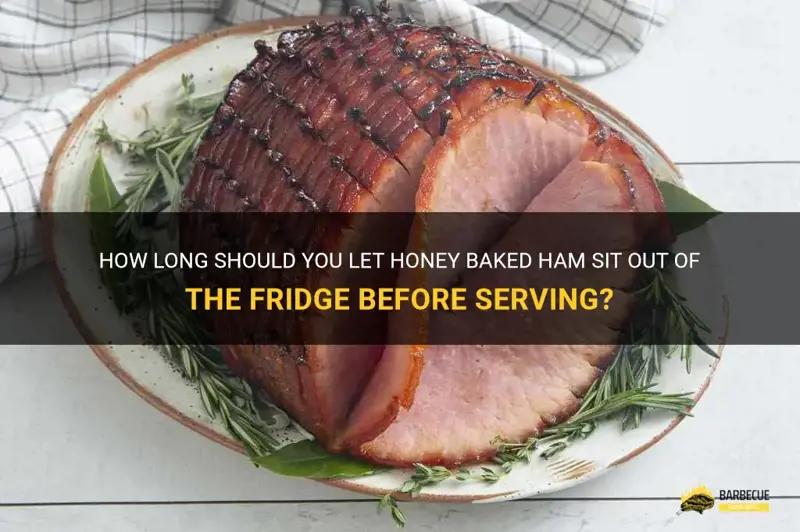 How Long Can Honeybaked Ham Sit Out