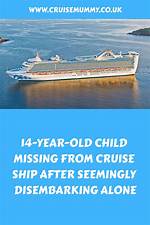 14 Year Old Missing from Cruise Ship: a Deep Dive into the Incident