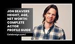 A Complete Profile of Bio, Age, Height, and Net Worth