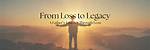 A Journey of Loss, Love, and Legacy
