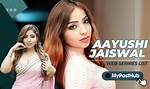 Aayushi Jaiswal Web Series Name: a Deep Dive into Her Career and Popularity