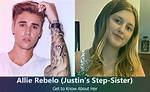 Allie Rebelo- Step Sister of Justin Bieber