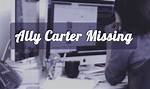 Ally Carter Missing Case – Is She Found Yet? Case Update