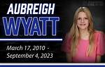 Aubreigh Wyatt: a Life Remembered in Heartbreak