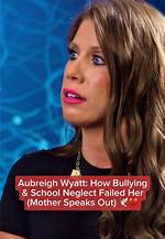 Aubrey Wyatt Bullying: the Impact and Consequences