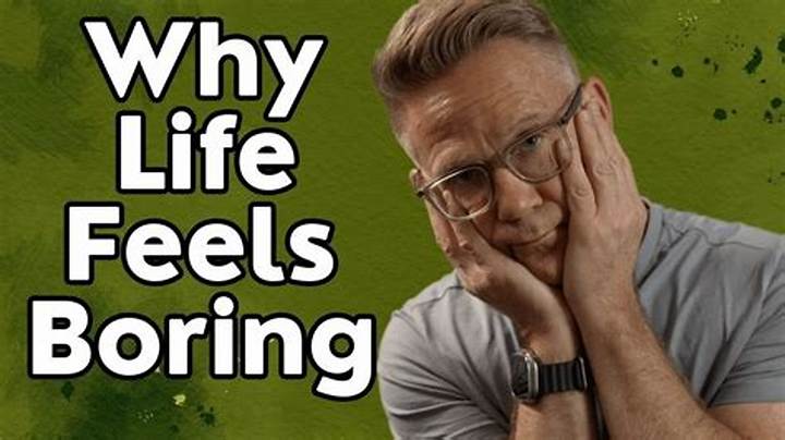 Boring Boring Boring Boring: Why It Feels Bad—and What to Do About It