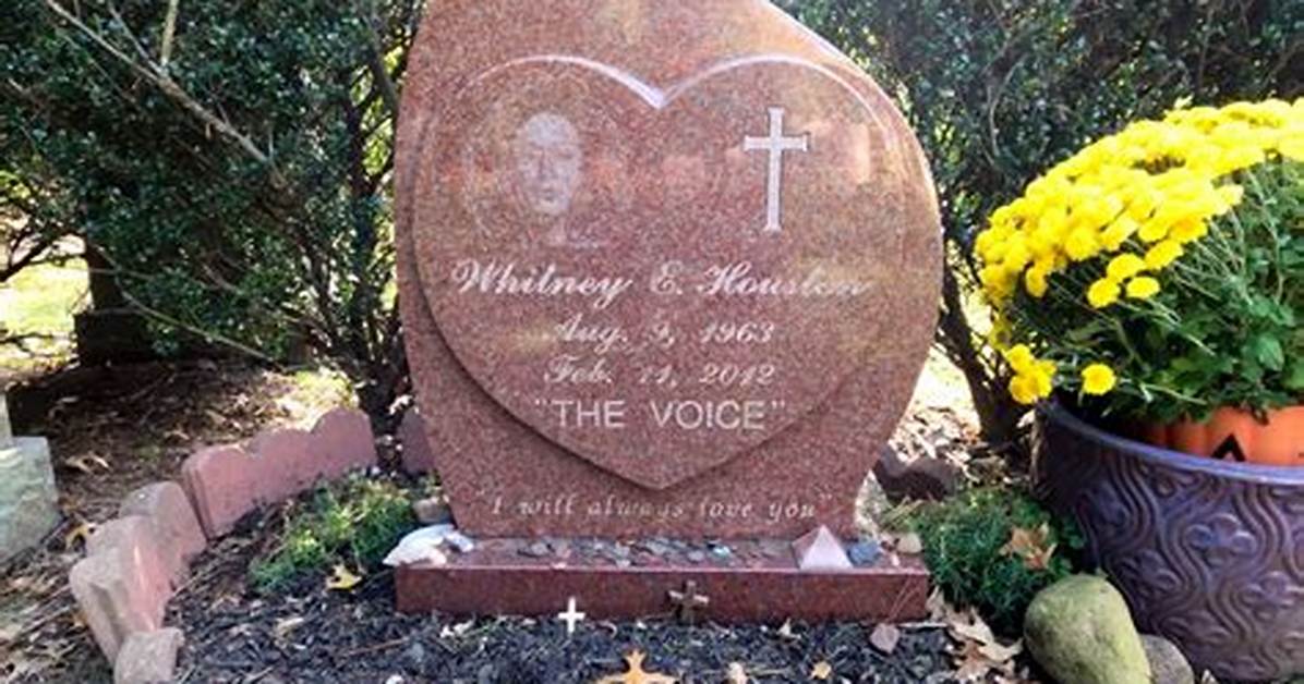 Can You Visit Whitney Houston's Grave? Here's What We Know |