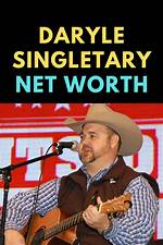 Daryle Singletary Net Worth: a Deep Dive into His Life and Career