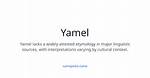 Discover Lamin Yamel Meaning and Definition in English