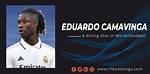Eduardo Camavinga: a Rising Star in Football