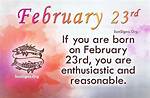 February 23 Famous Birthdays - Sunsigns. Org
