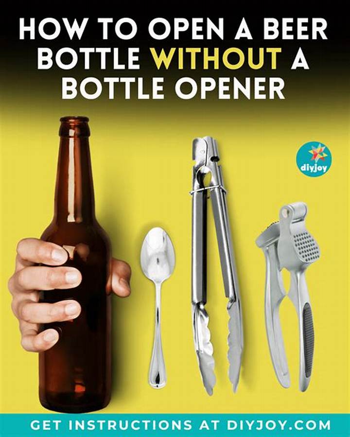 How to Open a Bottle Without a Bottle Opener—Fast, Safe Methods