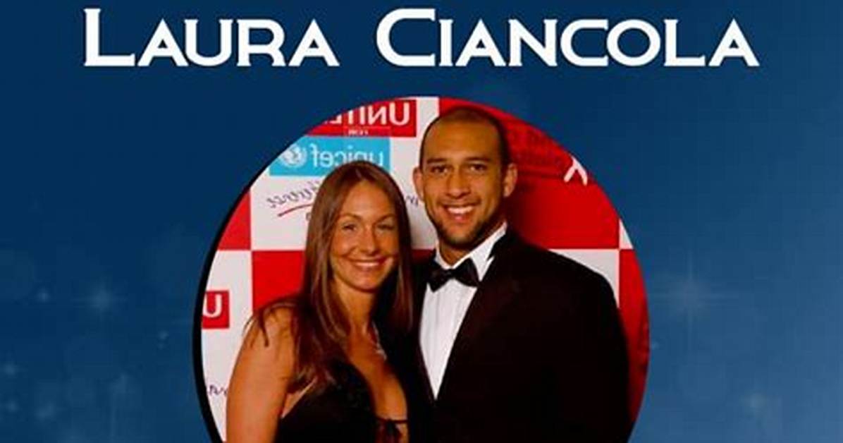 Laura Ciancola: a Comprehensive Look into Her Life and Career